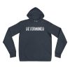 Determined  Hoodie - Image 3