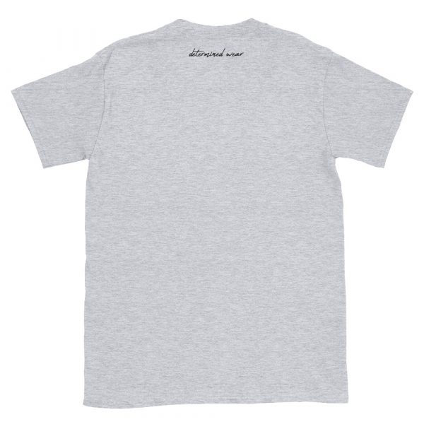 Determined Short-Sleeve Unisex T-Shirt - Image 4