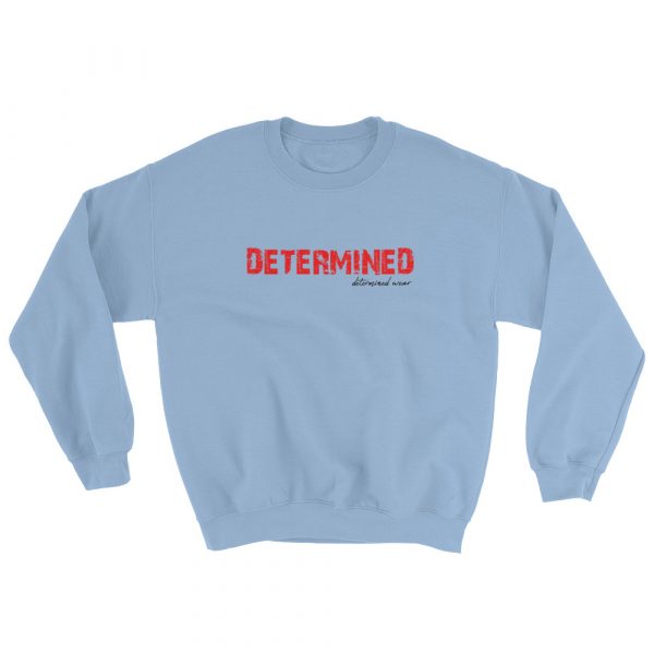 Determined Sweatshirt - Image 7