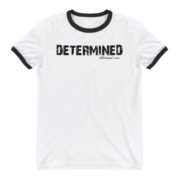 Determined Ringer T-Shirt
