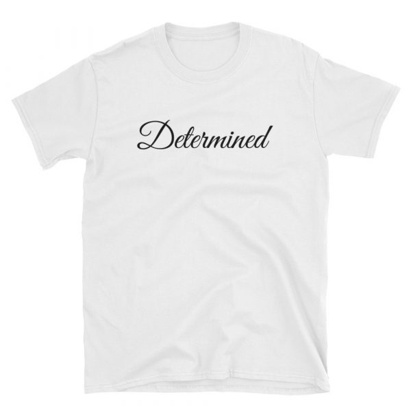Determined Short-Sleeve T-Shirt