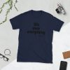 life over everything Short-Sleeve Unisex T-Shirt - Image 2