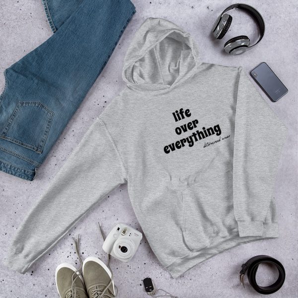 life over everything Hooded Sweatshirt - Image 4