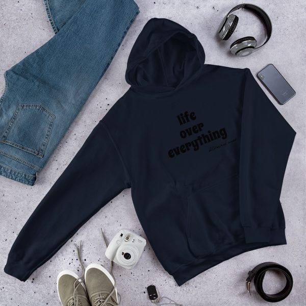 life over everything Hooded Sweatshirt - Image 2